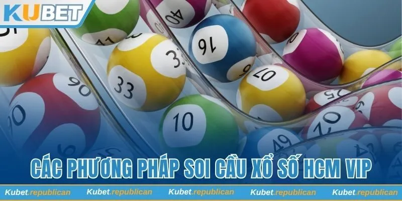 4 cách thức soi cầu HCM Vip hiệu quả