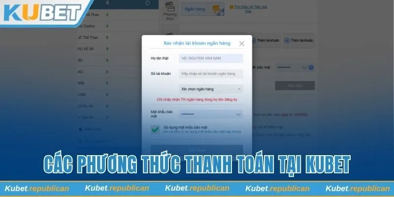 Các phương thức thanh toán mà nhà cái Kubet hỗ trợ