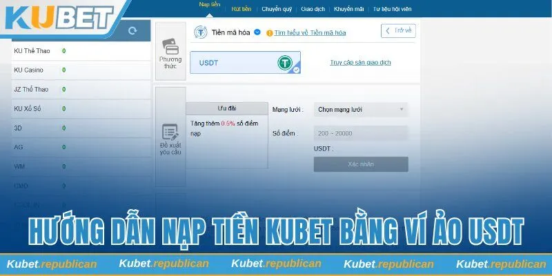 Hướng dẫn nạp tiền Kubet bằng ví ảo USDT