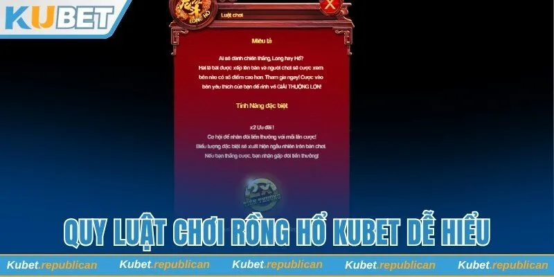 Quy luật chơi Rồng Hổ Kubet siêu dễ hiểu